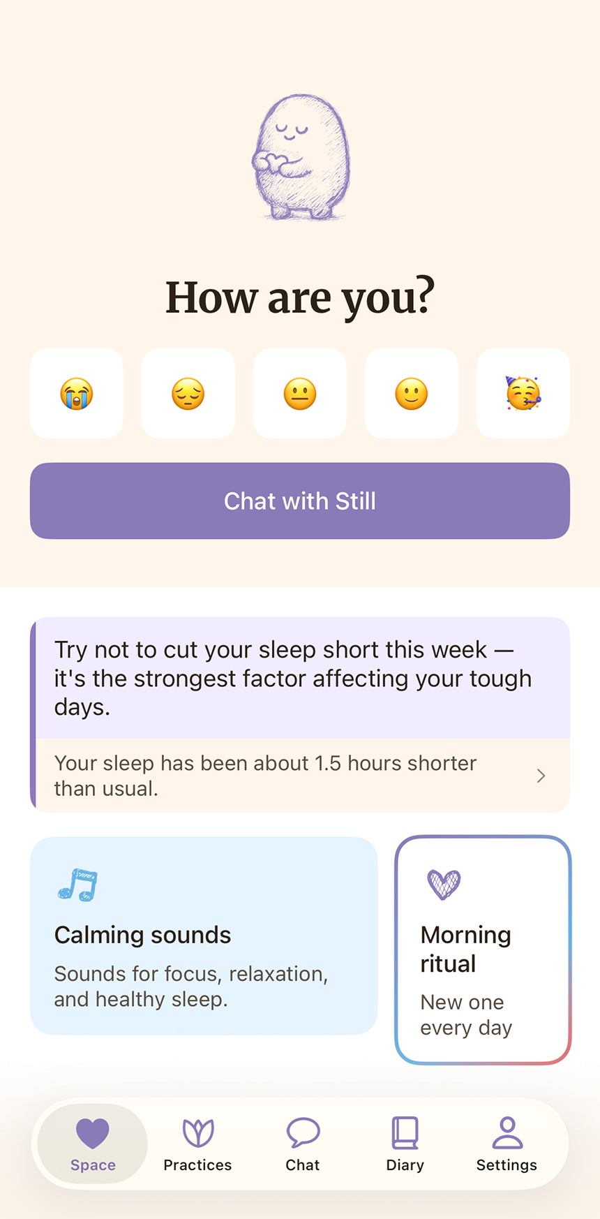 Space — How are you? mood check-in, Chat with Still, sleep insight, calming sounds and morning ritual